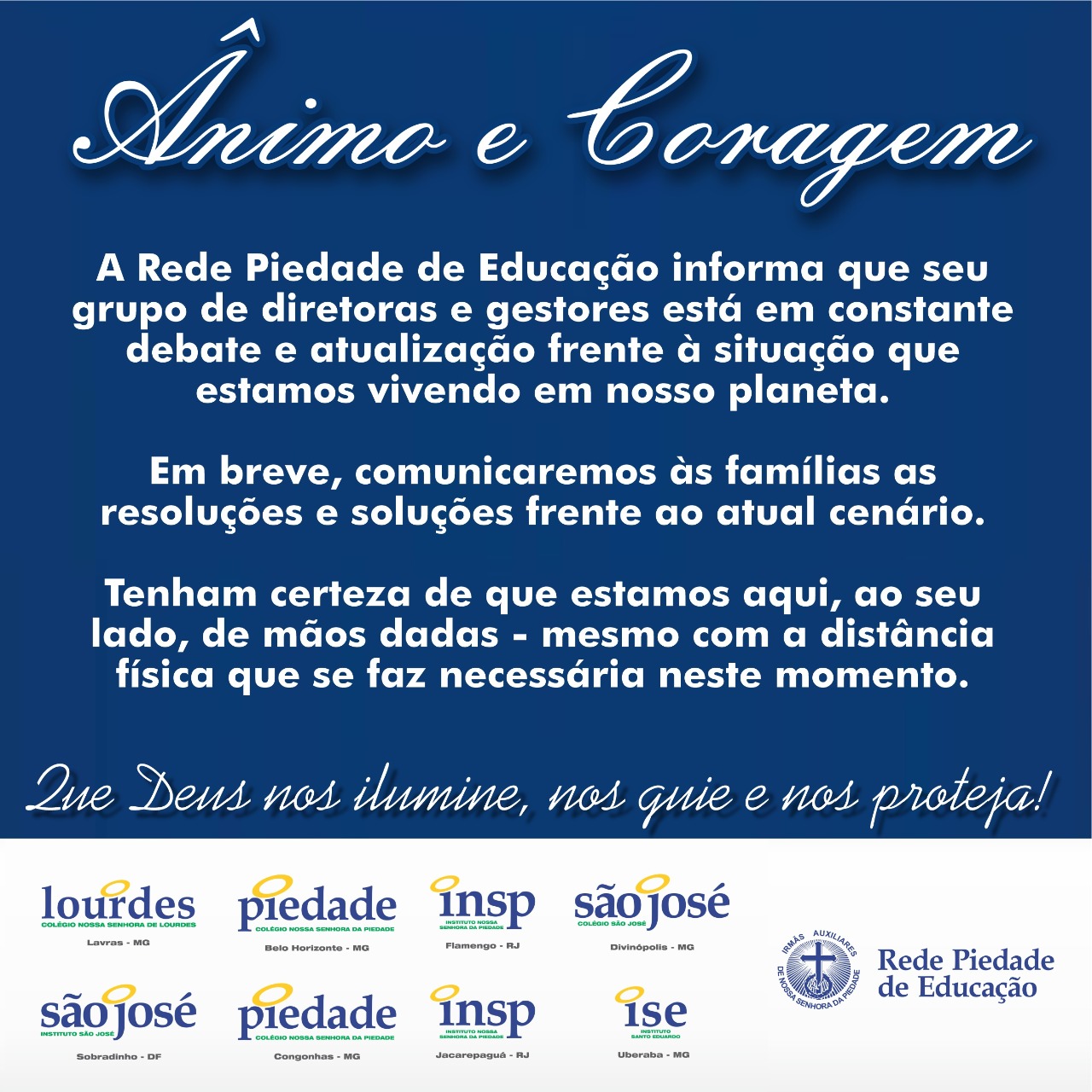 A Rede Piedade de Educação informa A Rede Piedade de Educação informa