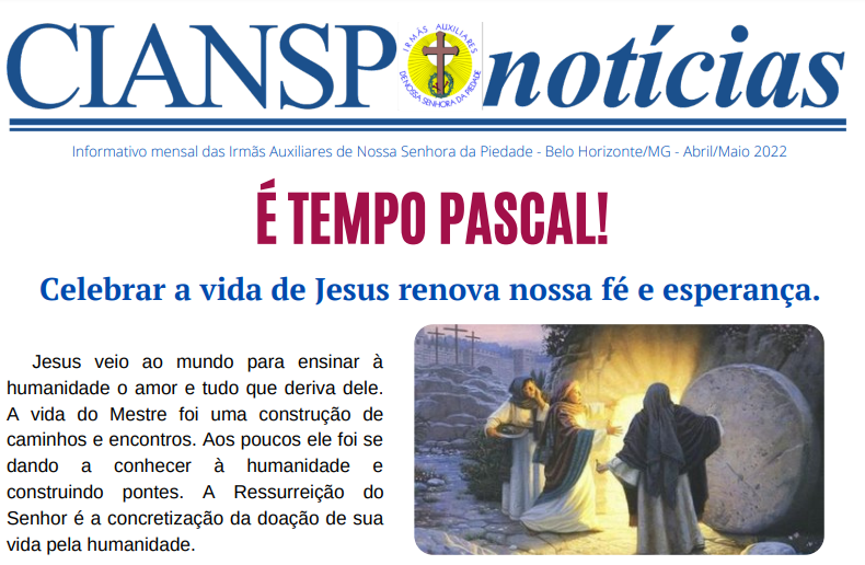 Celebrações de Páscoa, Mês de Nossa Senhora e Missão em Angola são destaques da 13ª edição do CIANSP Notícias